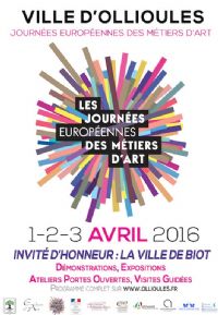 10è Journées Européennes des Métiers d’Art. Du 1er au 3 avril 2016 à OLLIOULES. Var. 